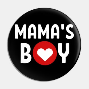 Funny baby boy - Mama's boy Pin