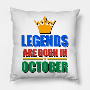 Legends Are born In October Pillow