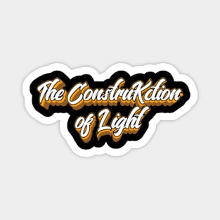 The ConstruKction of Light (King Crimson) Magnet