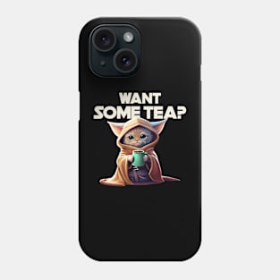 Want Some Tea? Phone Case