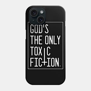 God's the Only Toxic Fiction Phone Case