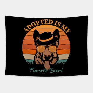 Adopted Is My Favorite Breed Tapestry