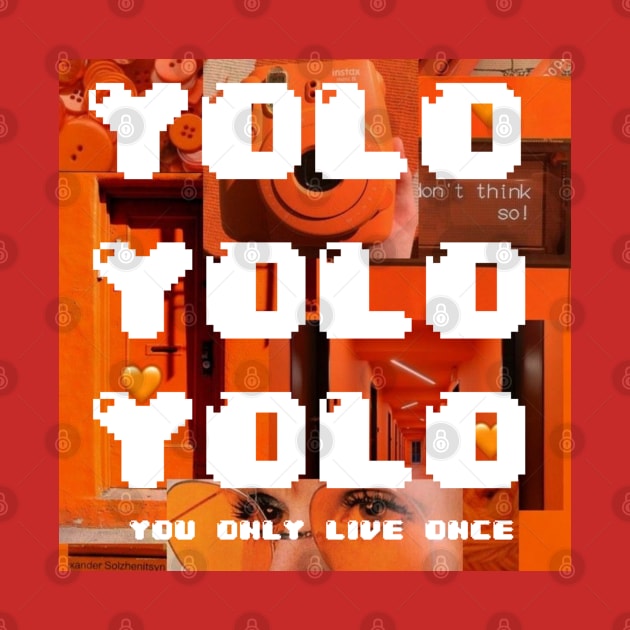 YOLO by ArtNimexion