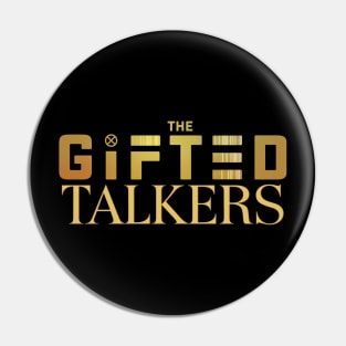 Gifted Talkers Pin