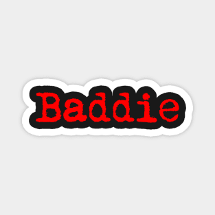 Baddie. Typewriter simple text red Magnet