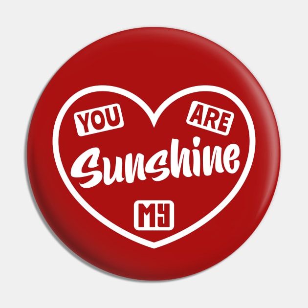 You are my Sunshine Pin by colorsplash