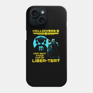 Helldivers 2 Sony Playstation Game A Nice Cup Of Liber-Tea Phone Case