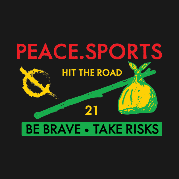 Be Brave. Take Risks.1 by RealFanShitOnly/Peace.Sports