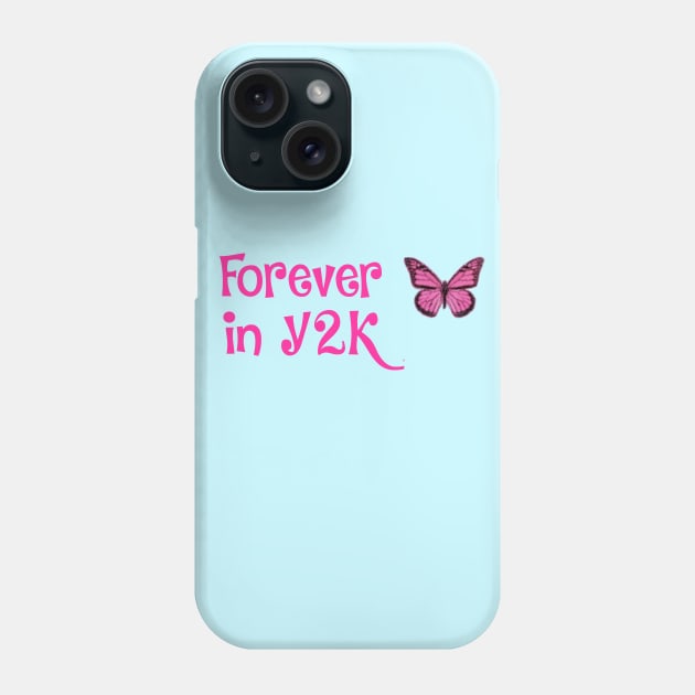 Forever in Y2K- that cute aesthetic Phone Case by Zoethopia