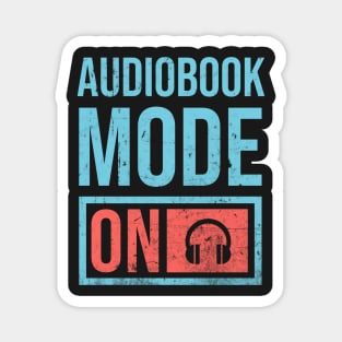 Audiobook mode is on Magnet