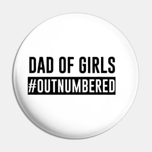 Dad Of Girls Pin