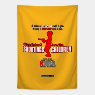 Gun Violence, Anti NRA Spoof Design - Stop School SHOOTINGS, Arm The CHILDREN - Ironic Gun Control Parody Art - Save the Children Merch Tapestry