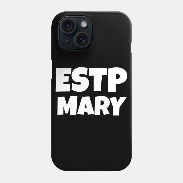 Personalized ESTP Personality type Phone Case by WorkMemes
