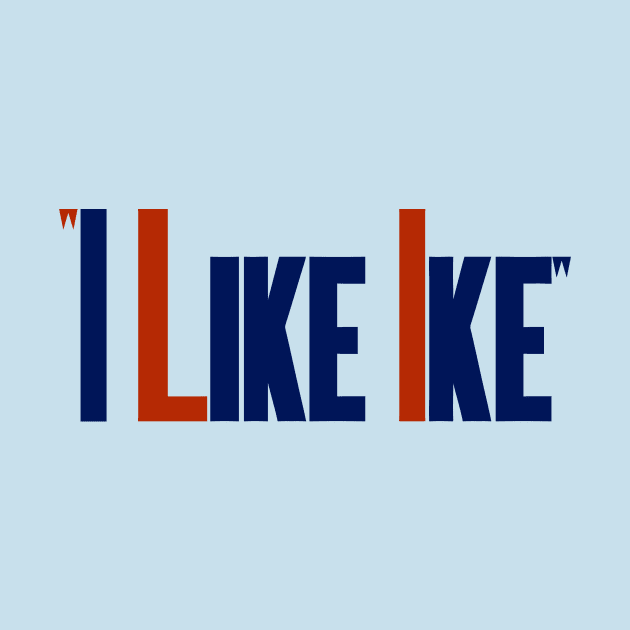 I Like Ike - Vintage Election by warishellstore