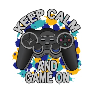 Keep Calm And Game On - Game Controller T-Shirt