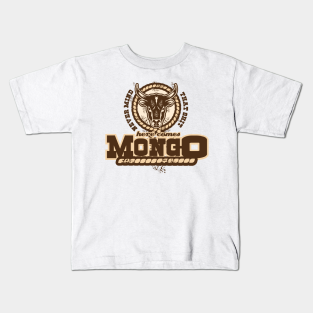 Mongo Kids T Shirts Teepublic