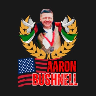 AARON BUSHNELL T-Shirt