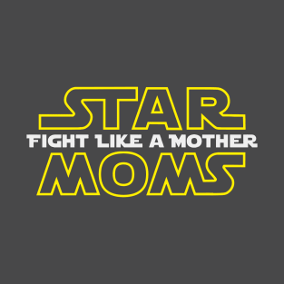 Cool Tees Fight Like a Mother Women's T-Shirt