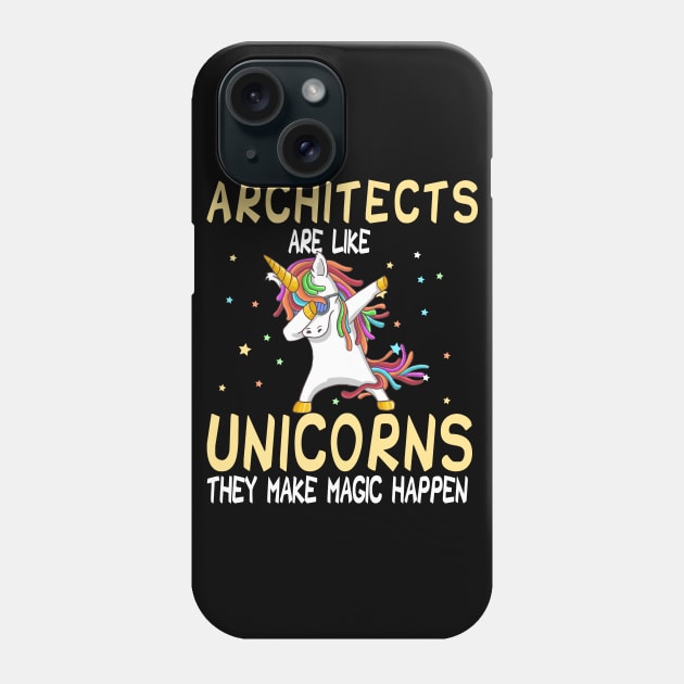 Architects Are Like Unicorns They Make Magic Happen Phone Case by followthesoul