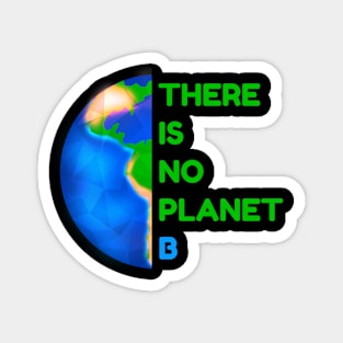 No Planet B Magnet