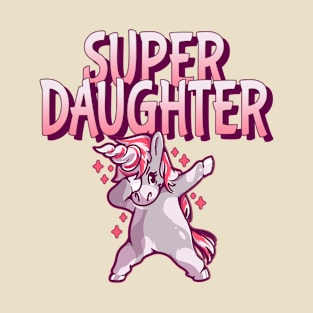 Super daughter unicorn dabbing T-Shirt