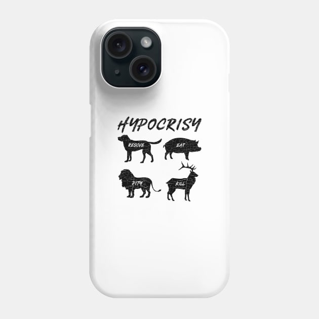 'Hypocrisy' Funny Vegan Vegetarian Phone Case by ourwackyhome