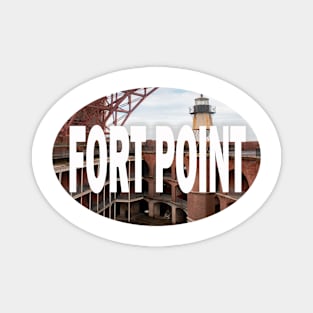 Fort Point, San Francisco California Magnet