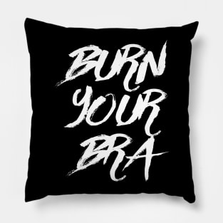 Burn Your Bra Pillow