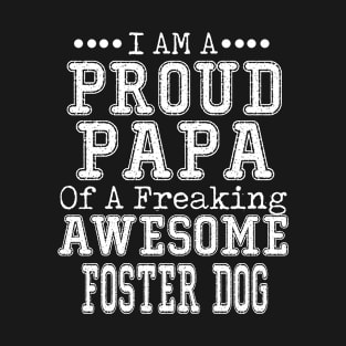 Proud Dad of an Awesome Corgi T-shirt Dog Dad Father's Day FOSTER DOG T-Shirt