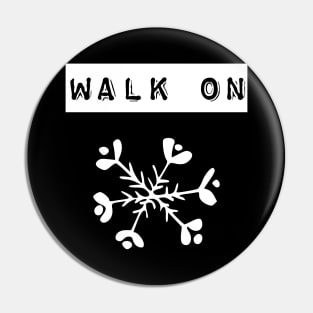 Walk on snow Pin