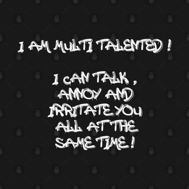 I am multi talented! by PseudoSaints