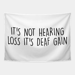 Deaf Gain Funny Hearing Loss Sign Language Hard Of Hearing Tapestry