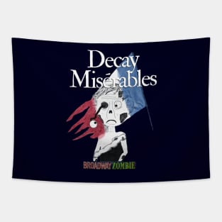 Broadway Zombie Decay Miserables Tapestry