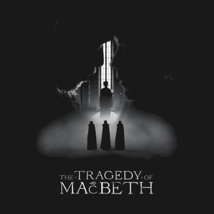 The Tragedy of Macbeth Poster T-Shirt