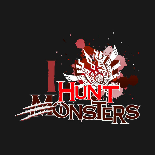 Disover I Hunt Monsters - Red variant - Monster Hunter - T-Shirt