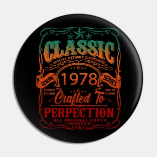 Vintage 1978 Limited Edition 46 Year old 46th Birthday Pin