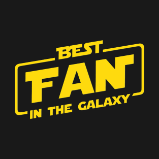 Best Fan In The Galaxy T-Shirt