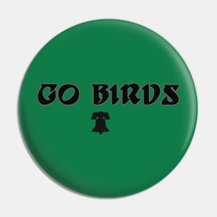 Go Birds Pin