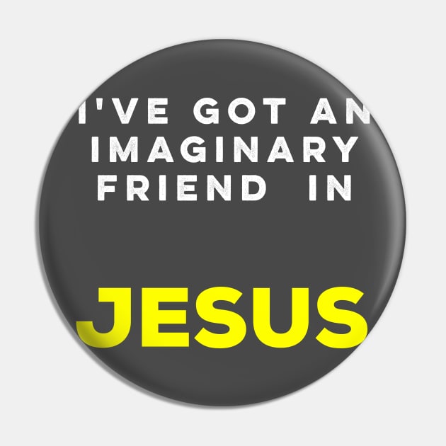 I've got an imaginary friend in Jesus Pin by AlternativeEye