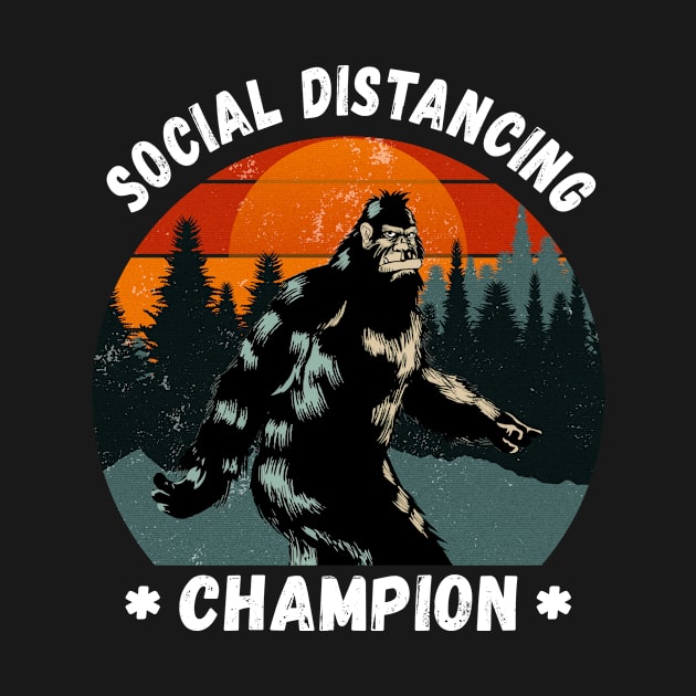 Social Distancing Champion - Bigfoot Retro Vintage Sunset Mountains by PorcupineTees