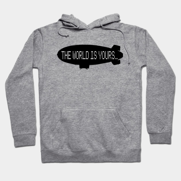 world is yours hoodie