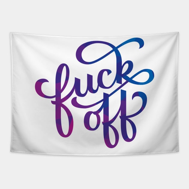 Fuck Off Tapestry by polliadesign