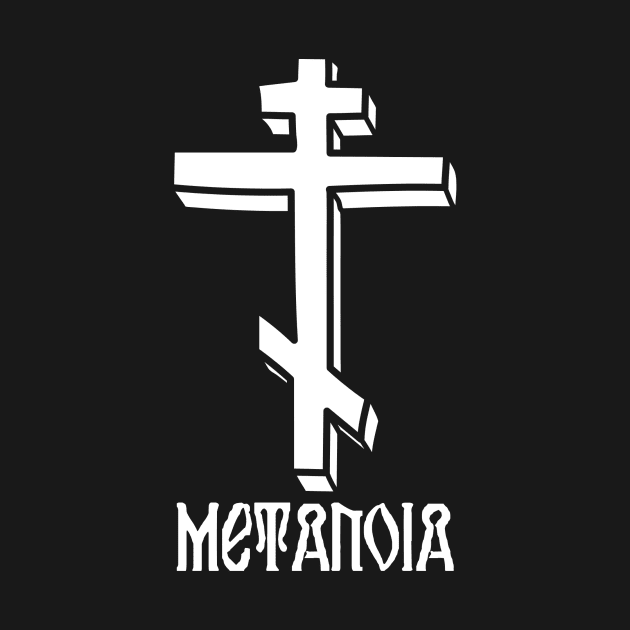 Eastern Orthodox Cross Metanoia Repent by thecamphillips