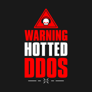 Hotted DDOS T-Shirt