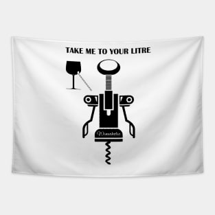 Take me to your litre - Take me to your leader Tapestry