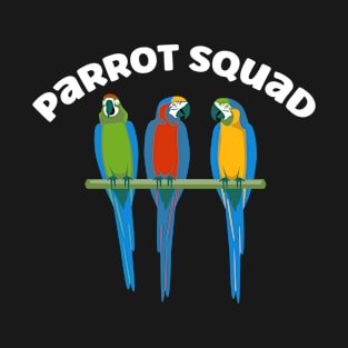 Parrot Squad T-Shirt