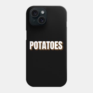 Funny Potatoes Phone Case