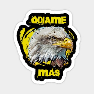 Odiame mas en America Magnet