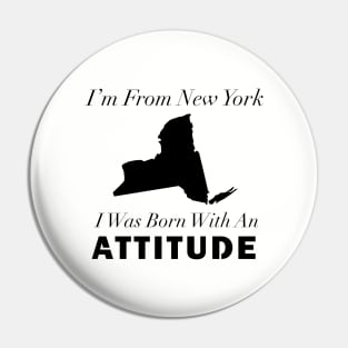 New York Attitude Pin