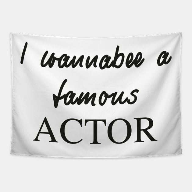 I wannabee - ACTOR Tapestry by Art-Frankenberg